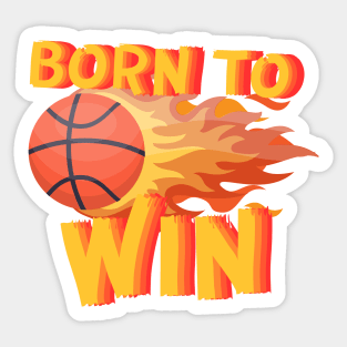 Born to Win Basketball Kids Flame Sticker